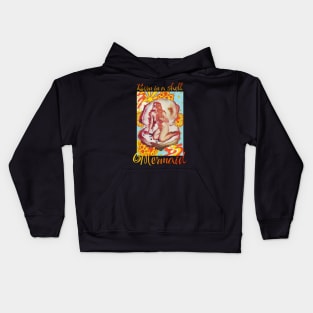 mermaids born in shell Kids Hoodie